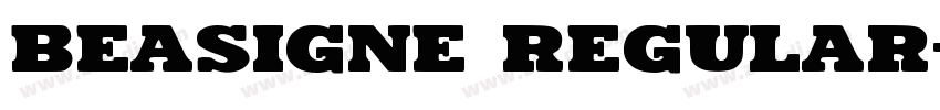 BEASIGNE Regular字体转换